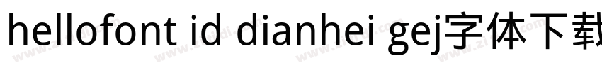 hellofont id dianhei gej字体下载字体转换